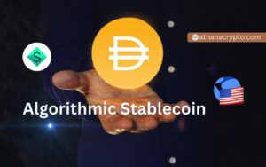 Stablecoin แบบ อัลกอริทึม คืออะไร?