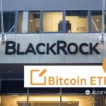 ยักษ์ใหญ่ BlackRock ยื่นคำขอเปิด Bitcoin ETF กับ SEC สหรัฐฯ