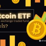 Bitcoin ETF คืออะไร?